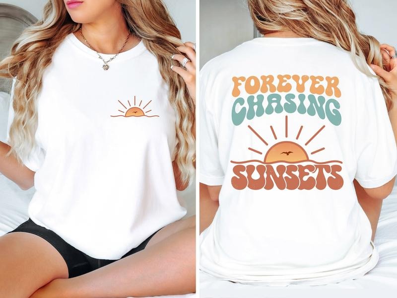Forever Chasing Sunsets Shirt Summer T-Shirts, Hoodie, Sweatshirt