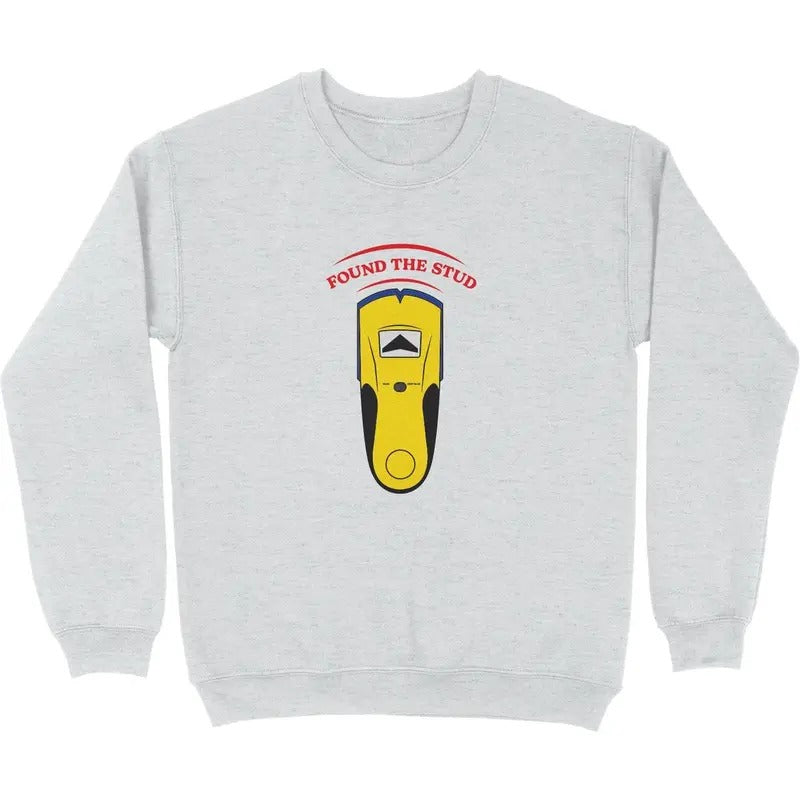 Found The Stud Men's Cotton Funny Father's Day Sweatshirt Menswear, sweatshirt hot trend T-Shirts, Hoodie | GrindPrints.com