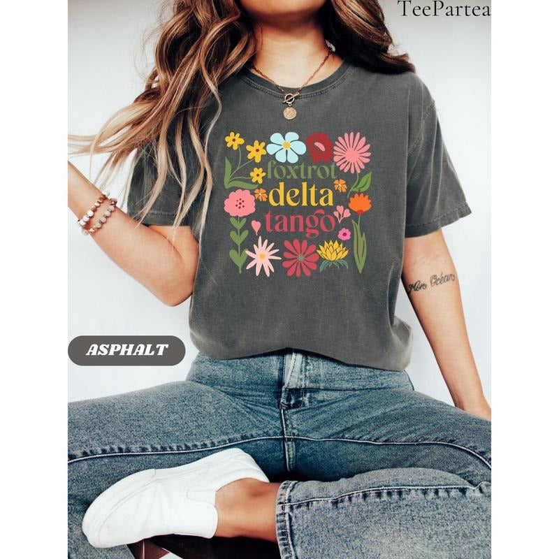 Foxtrot Delta Tango T Shirt, FDT Sweatshirt, Subtle Anti Trum hoodie, Floral FDT Sweatshirt, Feminist Shirt, Political...
