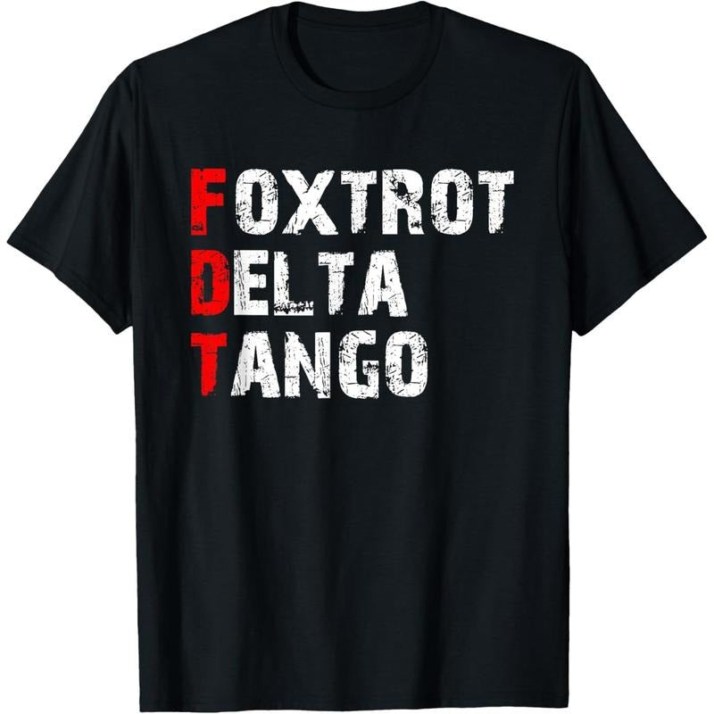 Foxtrots Delta Tangos Funny Foxtrots Delta Tangos T-Shirt Hoodie, Sweatshirt | GrindPrints.com