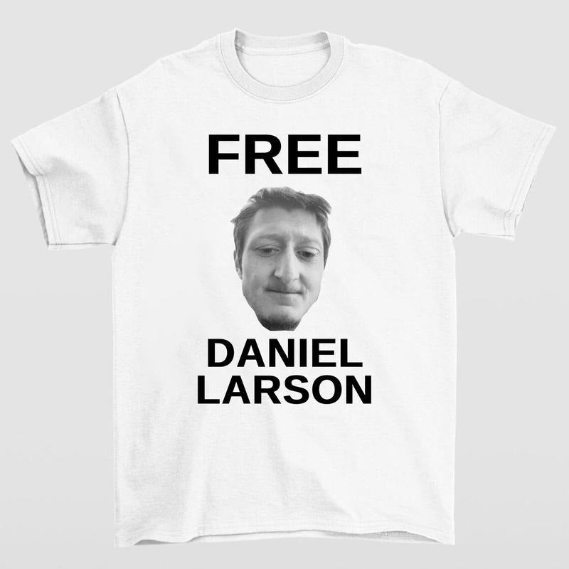 Free Daniel Larson Shirt Bold and Supportive Design for Fans and Advocates Hoodie, Sweatshirt | GrindPrints.com