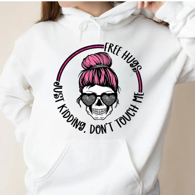 Free Hugs Just Kidding Don't Touch Me Funny Hoodie Casual Street Style Fleece Fabric Pullover Hooded Sweatshirt for Women...
