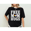 Free Mom Hugs Pride Tshirt, Pride Month Shirts, Proud Mom Shirts, Lgbtq Shirts, Unisex Short Sleeve Tee Hoodie, Sweatshirt