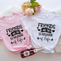 Friends Are The Sunshine Of Life Shirt, Matching Friends Tee, Friendship T-shirt, Cute Besties Tee, Friend Birthday Gift...
