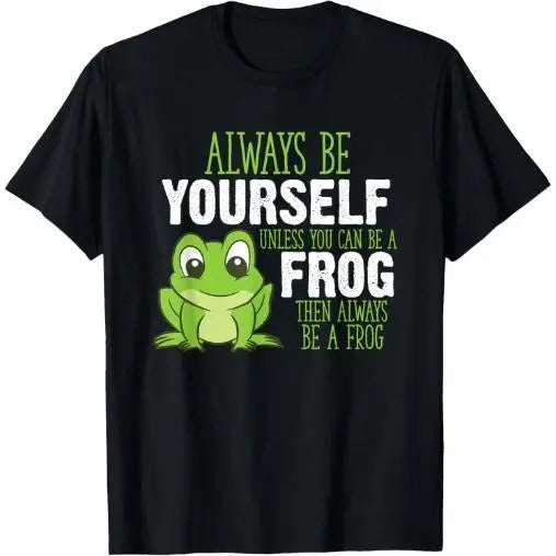 Frog Gifts Always Be Yourself Unless You Can Be A Frog T-Shirt Made in USA Hoodie, Sweatshirt | GrindPrints.com