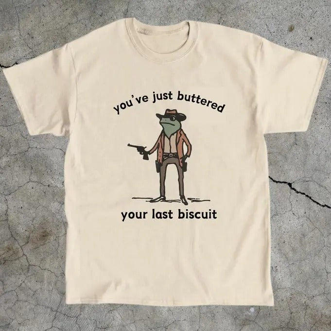 Frog Meme Unisex Tee, Just Buttered Your Last Biscuit, Funny T-Shirt, Heavy Cotton T-Shirt, Animal Lover Gift, Humor...