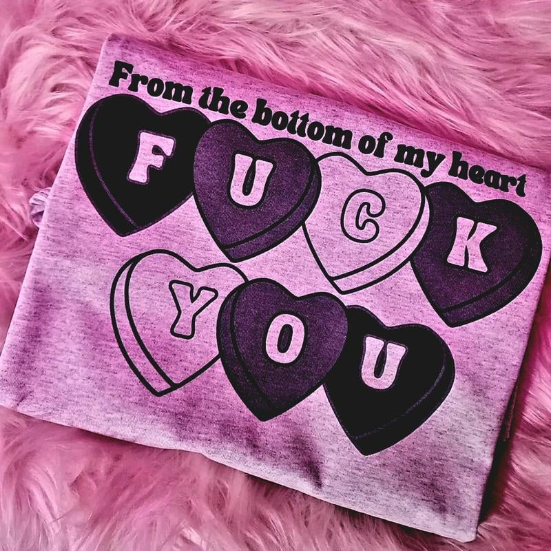 From the bottom of my heart, Funny Graphic Tee Hoodie, Sweatshirt | GrindPrints.com