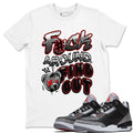 Fuck Around And Find Out Unisex Crew Neck T-Shirt - Shirt To Match 3s Retro Black Cement Hoodie, Sweatshirt | GrindPrints.com