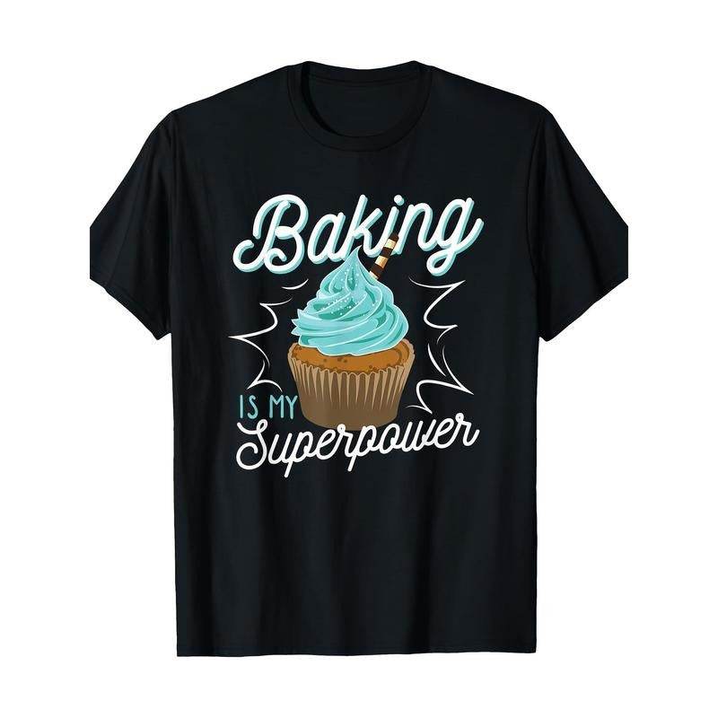Fun baking is my superpower Delicious cupcake Baker 100% Cotton T-shirt Made in USA Hoodie, Sweatshirt | GrindPrints.com
