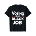 Funny 'Vote Is My Black Job' Graphic Tee for Men - Casual Polyester Crew Neck T-Shirt, Machine Washable, Summer Fashion...