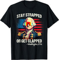 Funny 4th of July Shirts For Men, Washington Stay Strapped Get Clapped T-Shirt Menswear Top Casual Cotton Hoodie, Sweatshirt