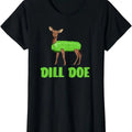 Funny Humor Shirts Dill Doe Funny Humor Funny Nature Deer Redneck Womenswear Casual Cotton T-Shirts, Hoodie, Sweatshirt