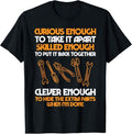 Funny Auto Mechanic Shirt, Curious Enough To Take It Apart Car Auto Garage Mechanic Men T-Shirt