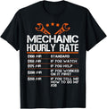 Funny Auto Mechanic Shirt, Funny Mechanic Hourly Rate Auto Car Mechanic Labor Rates T-Shirt