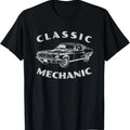 Funny Auto Mechanic T-Shirt, Funny Mechanic Classic Car Graphic T-Shirt