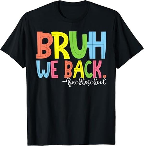 Funny Back School Shirts Cute Groovy Bruh We Back Teachers Funny Back School Cotton Casual Classic T-Shirts, Hoodie, Sweatshirt