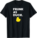 Funny Bar Shirts, Frunk as Duck Funny Rubber Ducky Drinking Meme Humor T-Shirt Menswear Top