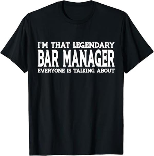 Funny Bar Shirts Funny Worker Bar Manager Menswear Top Funny Shirts Night Out Casual Classic T-Shirts, Hoodie, Sweatshirt