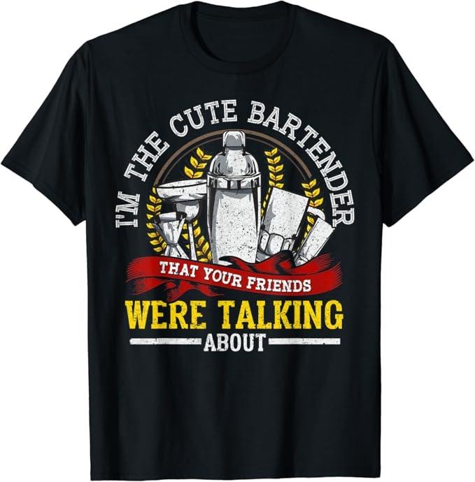 Funny Bar Shirts, I'm the Cute Bartender Mixologist Bartending Bar T-Shirt Menswear Top