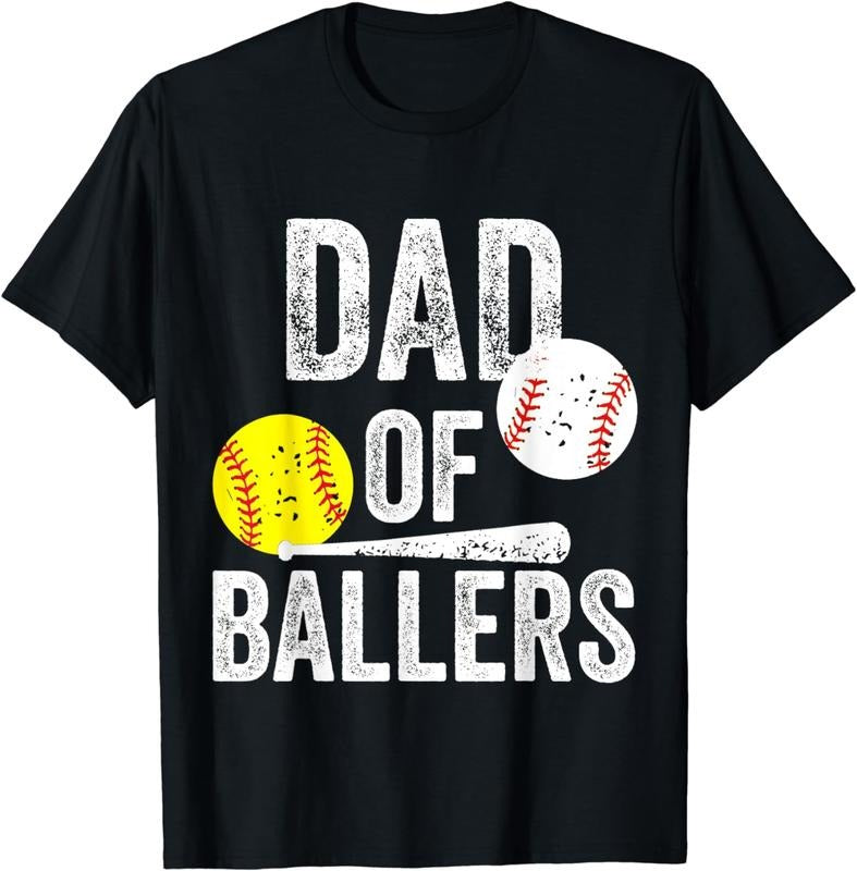 Funny Baseball Shirt, Dad of Ballers Funny Dad of Baseball and Softball Player T-Shirt Menswear Top Menswear Top Hoodie,...