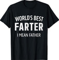 Funny Best Farter Mean Father T-shirt, Father's Day Shirt, Dad Shirt, Father's Day Gift, Father's Day Gift T-shirt,...