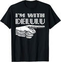 Funny Best Friend Shirts, Gift For Best Friend, I'm With Delulu Funny Matching Couples Best Friends Joke Pun T-Shirt...