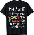 Funny Best Friend Shirts, Gift For Best Friend, My Aunt Has My New Best Friend in her Belly Funny Cousin T-Shirt Menswear...
