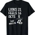 Funny Birthday Shirts, Funny 45 Year Old 45th Birthday Born In 1978 T-Shirt