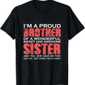 Funny Birthday Shirts, Funny for Brother of the Great Sister Birthday Clothing T-Shirt