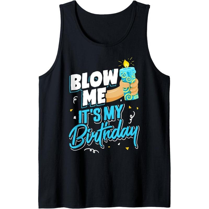Funny Blow Me 'S My Party Tank Top Made USA T-Shirts, Hoodie, Sweatshirt
