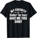 Funny Brother Law Shirts Brother Brother Law Sister Law Brother Law Menswear Top Fit T-Shirts, Hoodie, Sweatshirt