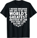 Funny Brother in Law Shirts, Gift For Brother, Cool Brother In Law Art For Men Boys Future Brother In Law T-Shirt