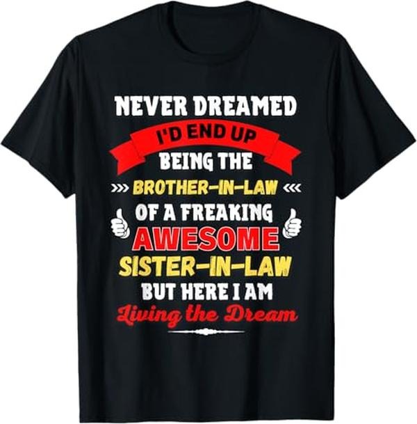 Funny Brother Law Shirts Brother Funny Brother Law Awesome Sister Law Gag Menswear Top T-Shirts, Hoodie, Sweatshirt