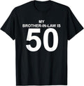 Funny Brother Law Shirts Brother My Brother Law Is 50 Menswear Top Womenswear Womenswear T-Shirts, Hoodie, Sweatshirt