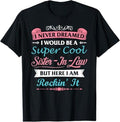 Funny Brother in Law Shirts, Gift For Brother, Sister-In-Law Funny From Brother-in-Law For Her Sister InLaw T-Shirt