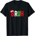 Funny Bruh Shirt, Bruh Christmas Funny Christmas Bruh T-Shirt - Menswear Top Hoodie, Sweatshirt | GrindPrints.com