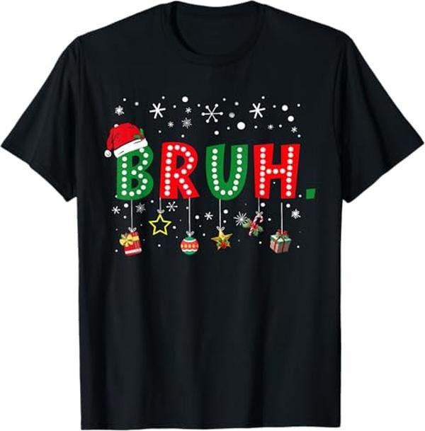 Funny Bruh Shirt, Bruh Meme Funny Christmas Saying Bro Greeting T-Shirt - Menswear Top Hoodie, Sweatshirt | GrindPrints.com