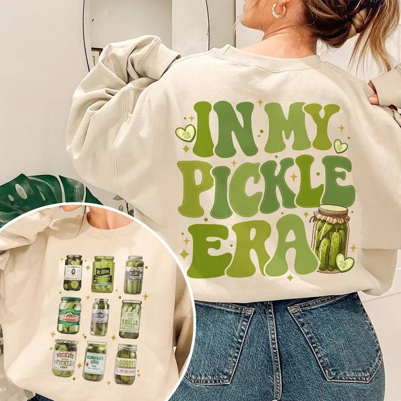 Funny Canned Pickles Sweatshirt, In My Pickle Era Shirt Hoodie | GrindPrints.com