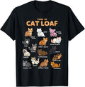 Funny Cat Shirts, Types of Cat Loaf Cute Kitten Kawaii Cats, Cat Lover T-Shirt