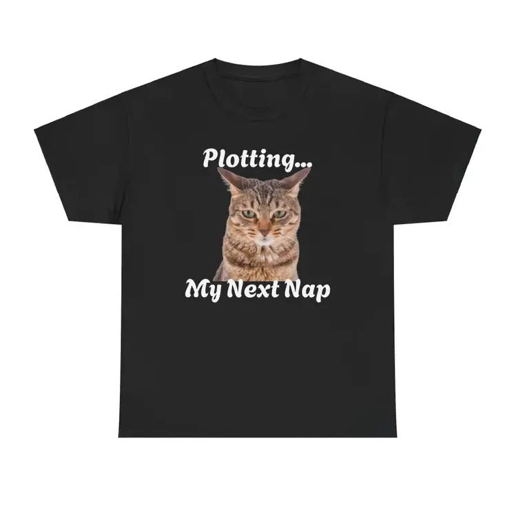 Funny Cat Tee, Cat Lover Shirt, Plotting My Next Nap T-Shirt Hoodie, Sweatshirt | GrindPrints.com