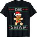 Funny Christmas Shirt, Christmas Gift, Gingerbread Man Oh Snap Funny Christmas Ugly Sweater T-Shirt