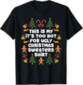 Funny Shirt Too Hot Ugly Funny Xmas Family Menswear Top T-Shirts, Hoodie, Sweatshirt