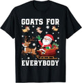 Funny Christmas Shirts, Christmas Goat Funny, Goats For Everybody Xmas T-Shirt