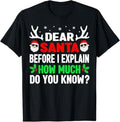 Funny Christmas Shirts, Funny Christmas Adults Dear Santa I Can Explain T-Shirt