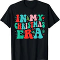 Funny Christmas Shirts, In My Christmas Era Cute Groovy Christmas Holiday Xmas T-Shirt