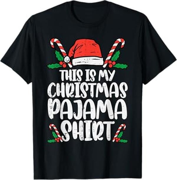 Funny Christmas Shirts, This Is My Christmas Pajama Shirt Funny Xmas PJs Men Women T-Shirt