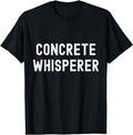 Funny Construction Work Shirts, Concrete Whisperer Worker Construction Work Gag Pun T-Shirt Menswear Casual Cotton Top...