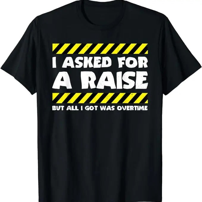 Funny Construction Work Shirts Funny Work Meme Working Overtime Funny Factory Worker Menswear Top Basic Casual Cotton T-Shirts, Hoodie, Sweatshirt