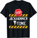 Funny Construction Work Shirts, Stop Jackhammer Time Funny Construction Joke T-shirt Menswear Casual Cotton Hoodie,...