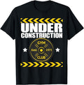 Funny Construction Work Shirts, Under Construction Gym Workout Motivation Fitness Funny Gift T-Shirt Menswear Casual...